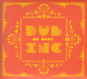 Dub Incorporation : So What (CD, Album, Dig)