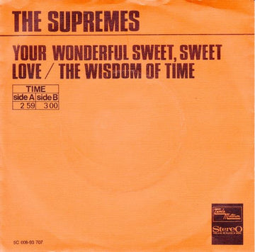 The Supremes : Your Wonderful, Sweet Sweet Love / The Wisdom Of Time (7", Single)