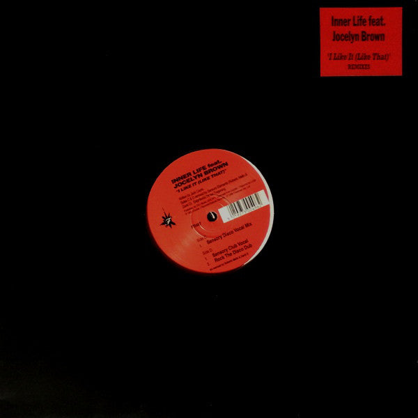 Inner Life Feat. Jocelyn Brown : I Like It (Like That) (Remixes) (2x12")