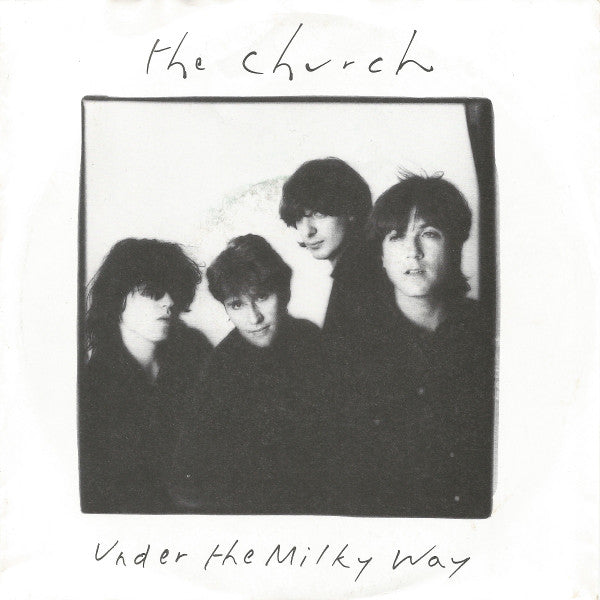 The Church : Under The Milky Way (7", Single)