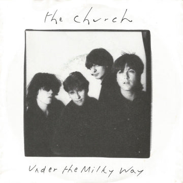 The Church : Under The Milky Way (7", Single)