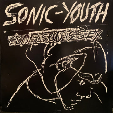 Sonic-Youth* : Confusion Is Sex (LP, Album, RE)