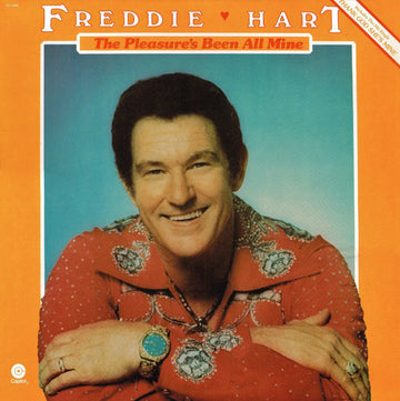 Freddie Hart And The Heartbeats : The Pleasure's Been All Mine (LP, Album)