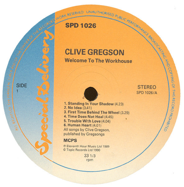 Clive Gregson : Welcome To The Workhouse (LP, Album)