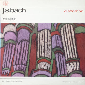 Johann Sebastian Bach : Orgelwerken (LP)