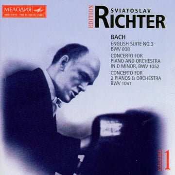 Sviatoslav Richter, Johann Sebastian Bach : Edition Sviatoslav Richter - Volume 1 - Bach (CD, Comp, Mono, RM)