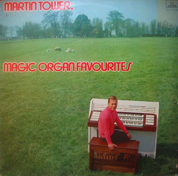 Martin Tower : Magic Organ Favourites (LP)