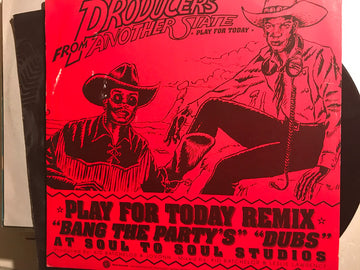 Producer From Another State* : Play For Today (Remix) (12")