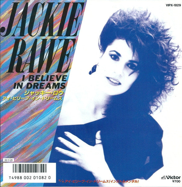 Jackie Rawe : I Believe In Dreams (7", Single)