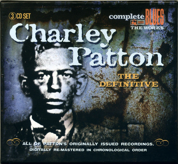 Charley Patton : The Definitive (3xCD, Comp, Mono, RE + Box, Comp)