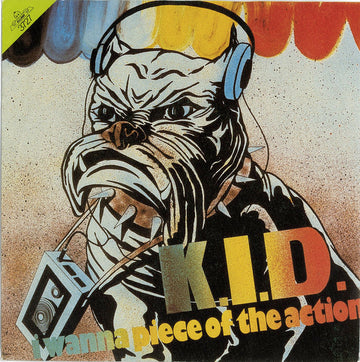 K.I.D. : I Wanna Piece Of The Action (7", Single)