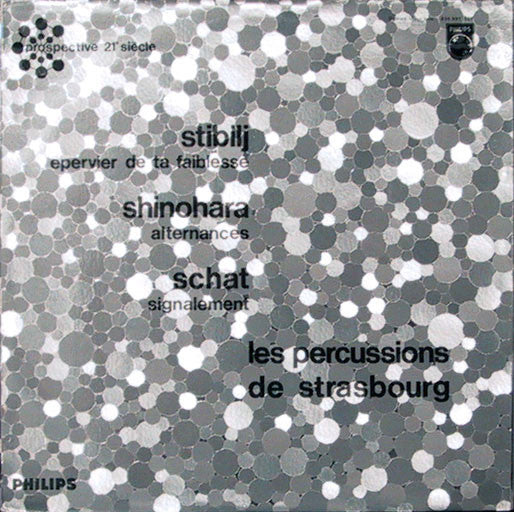 Milan Stibilj, Makoto Shinohara, Peter Schat, Les Percussions De Strasbourg : Épervier De Ta Faiblesse / Alternances / Signalement (LP)
