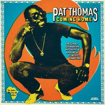 Pat Thomas (3) : Coming Home (Original Ghanaian Highlife & Afrobeat Classics 1967-1981) (3xLP, Comp, 180 + 2xCD, Comp)