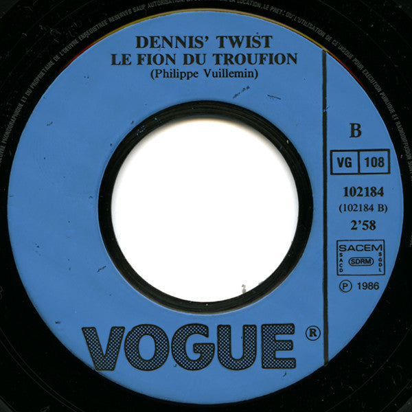 Dennis' Twist : Tu Dis Que Tu L'M … (7", Single, RP)