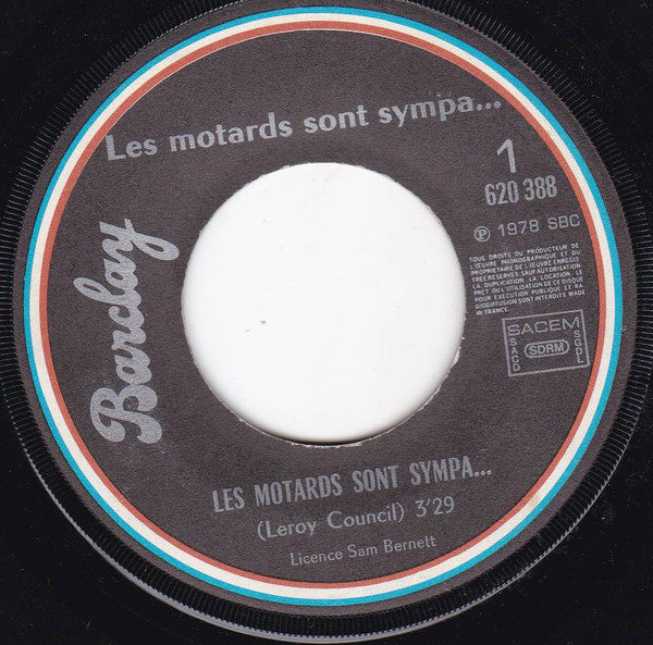 Leroy Council : Indicatif De L'Emission  De Sam Bernett Sur RTL Les Motards Sont Sympa... (7", Single)
