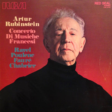 Arthur Rubinstein : Concerto Di Musiche Francesi (LP, Album)