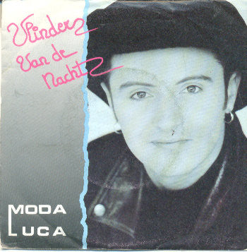 Moda Luca : Vlinders Van De Nacht (7", Single)