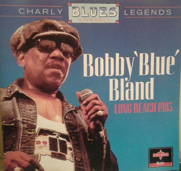 Bobby Bland : Long Beach 1983 (CD, Album)