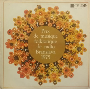 Various : Prix De Musique Folklorique De Radio Bratislava 1975 (LP, Club)
