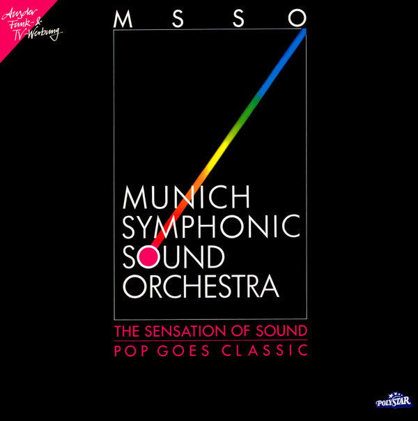 Munich Symphonic Sound Orchestra : The Sensation Of Sound - Pop Goes Classic (LP)
