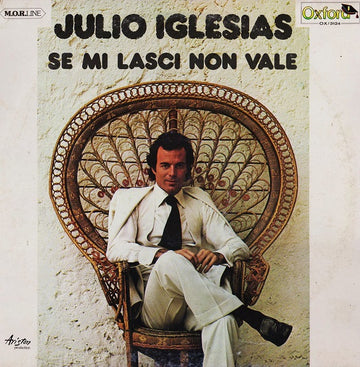 Julio Iglesias : Se Mi Lasci Non Vale (LP, Album)