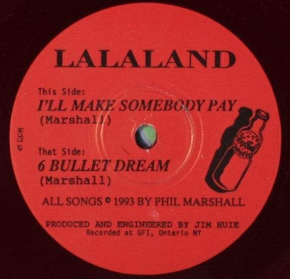 Lalaland : Six Bullet Dream (7", Bor)