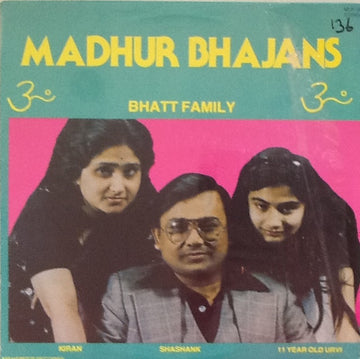 Bhatt Family : Madhur Bhajans (LP, Album)