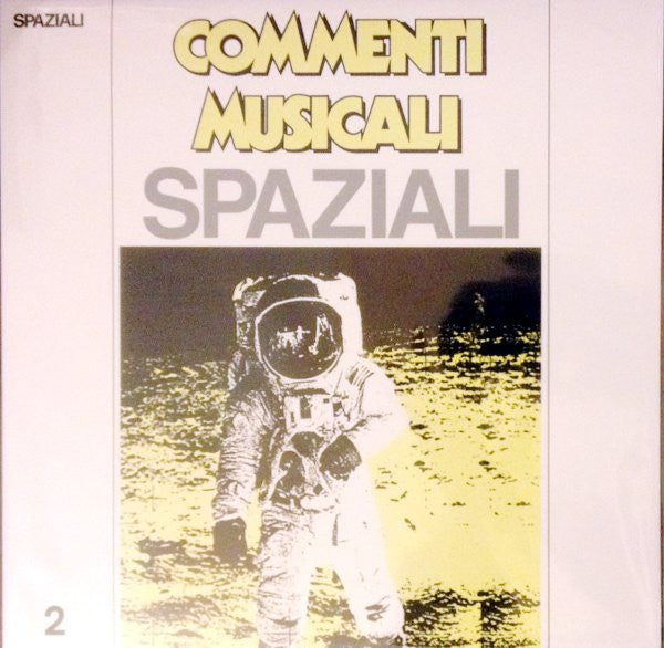 Alfaluna : Spaziali - Suoni Dal Futuro (Musiche Per La Scienza E Per La Tecnica)... Vol. 2 (LP, RE, RM)