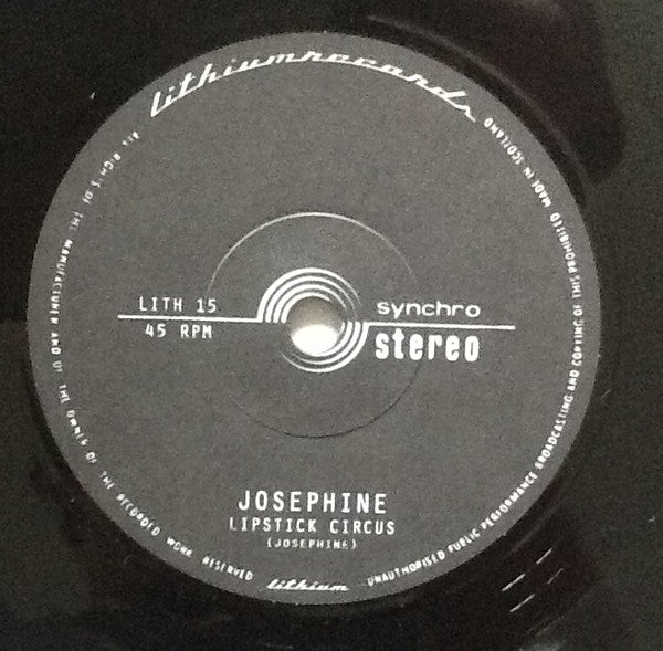 Josephine (14) : Lipstick Circus (7", Single, Ltd, Num)