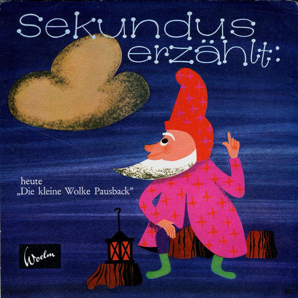 Sekundus : Die Kleine Wolke Pausback (Flexi, 7", S/Sided)