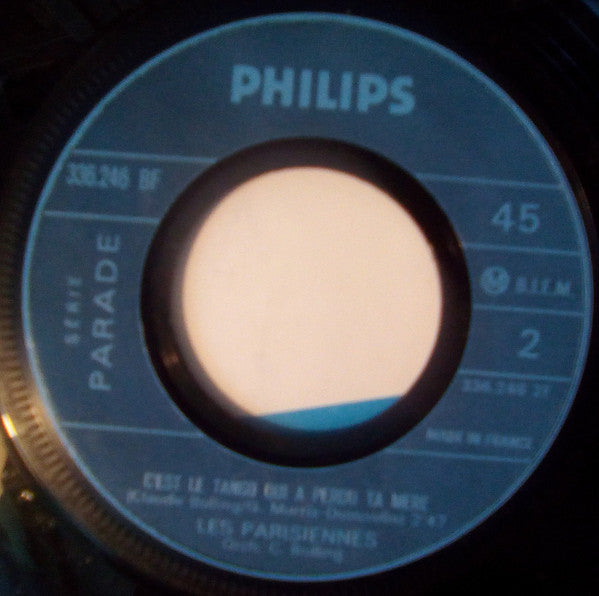 Les Parisiennes : Toute La Famille Voudrait Te Voir Mariée (7", Single)