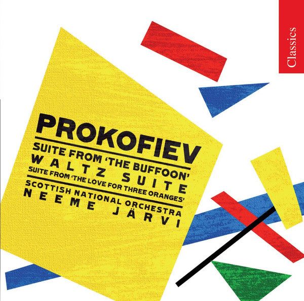 Sergei Prokofiev, Royal Scottish National Orchestra, Neeme Järvi : Suite From 'The Buffoon' / Waltz Suite / Suite From 'The Love For Three Oranges' (CD, Comp, RM)