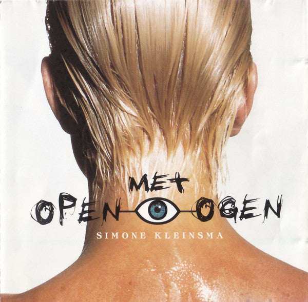 Simone Kleinsma : Met Open Ogen (CD, Album)