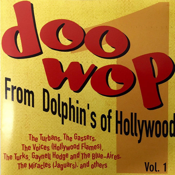 Various : Doo-Wop From Dolphin's Of Hollywood Vol.1 (CD, Comp)