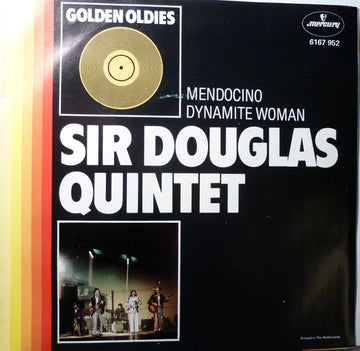 Sir Douglas Quintet : Mendocino / Dynamite Woman (7", Single)