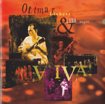 Ottmar Liebert And Luna Negra : ¡Viva! (CD, Album, Liv)