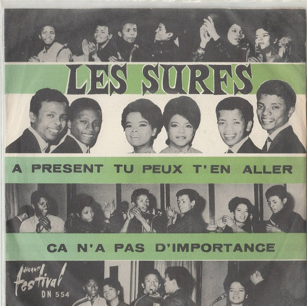 Les Surfs : A Présent Tu Peux T'En Aller / Ça N'a D'Importance (7")