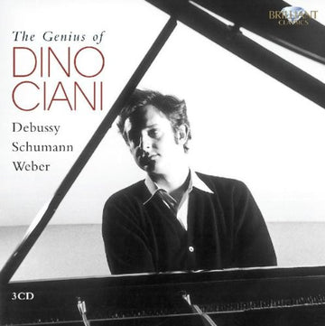 Dino Ciani, Claude Debussy, Robert Schumann, Carl Maria von Weber : The Genius of Dino Ciani (3xCD, Comp, RE)