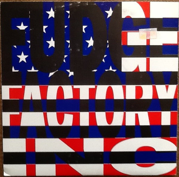 Fudge Factory Inc. : Freedom Now (7", Single)
