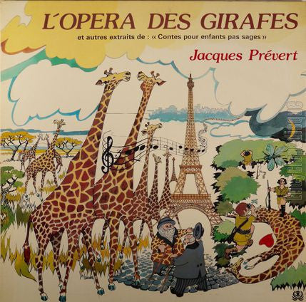 Jacques Prévert : L'opéra Des Girafes (LP, Album)