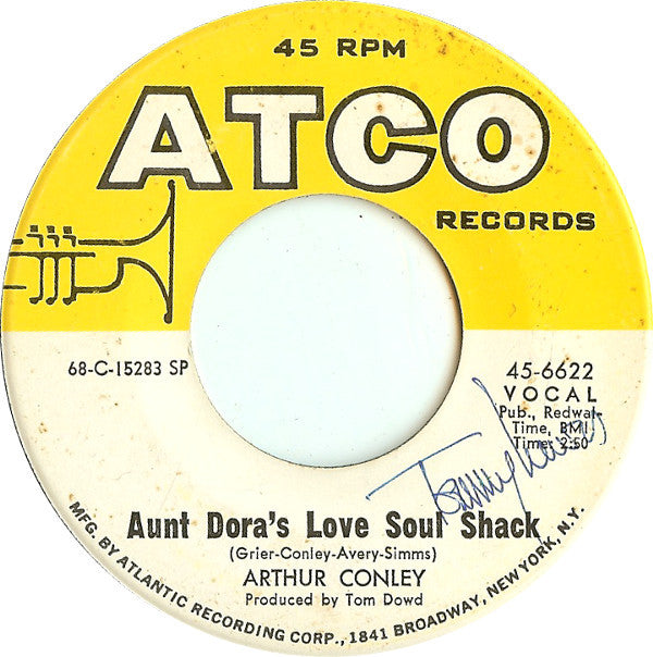 Arthur Conley : Aunt Dora's Love Soul Shack (7", Single, SP)