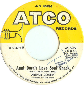 Arthur Conley : Aunt Dora's Love Soul Shack (7", Single, SP)