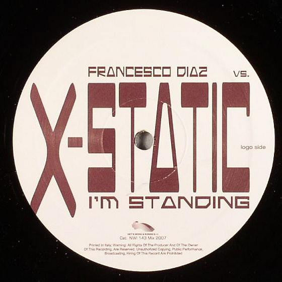 Francesco Diaz vs. X-Static : I'm Standing (12")