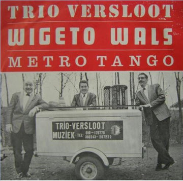 Trio Versloot : Wigeto Wals (7", S/Edition, Loo)