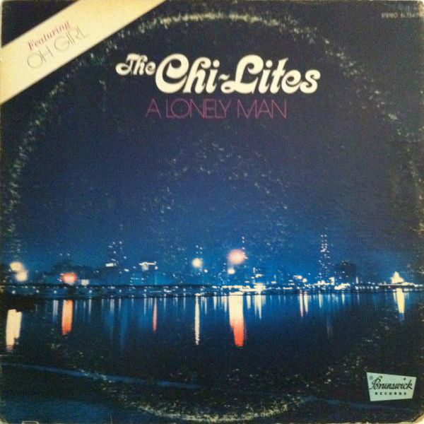 The Chi-Lites : A Lonely Man (LP, Album)