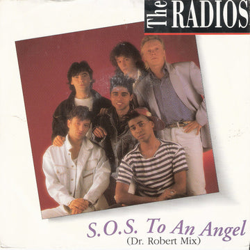 The Radios : S.O.S. To An Angel (7", Single)