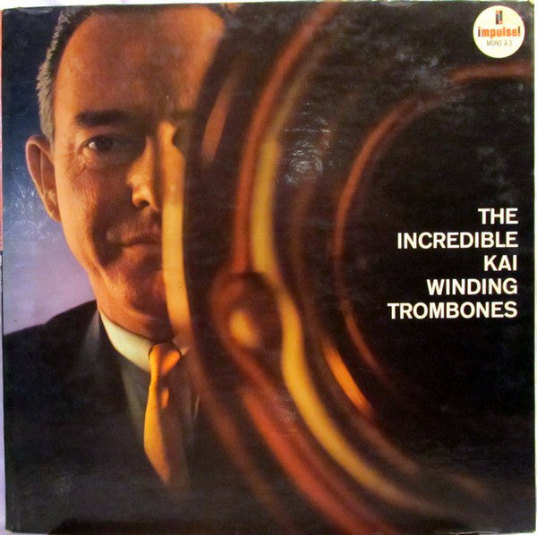 The Kai Winding Trombones : The Incredible Kai Winding Trombones (LP, Album, Mono, Gat)