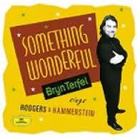 Bryn Terfel, Paul Daniel, English Northern Philharmonia : Something Wonderful - Bryn Terfel Sings Rodgers & Hammerstein (CD, Album)