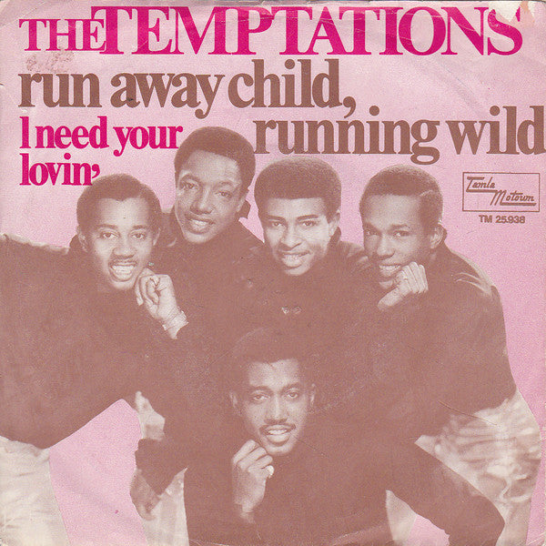 The Temptations : Runaway Child, Running Wild (7", Single, Mono)