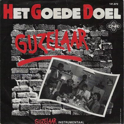 Het Goede Doel : Gijzelaar (7", Single)